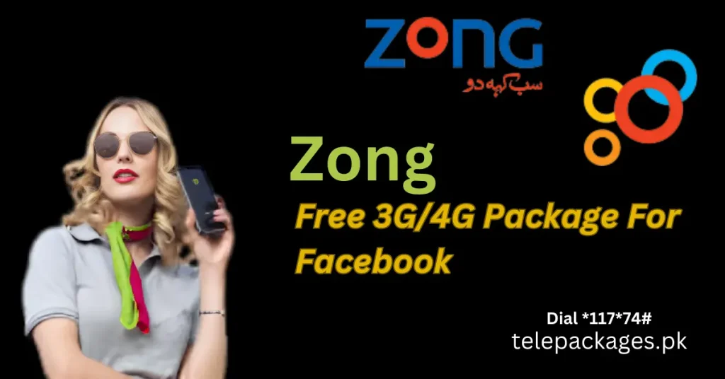 Zong Free 3G4G Package For Facebook 2